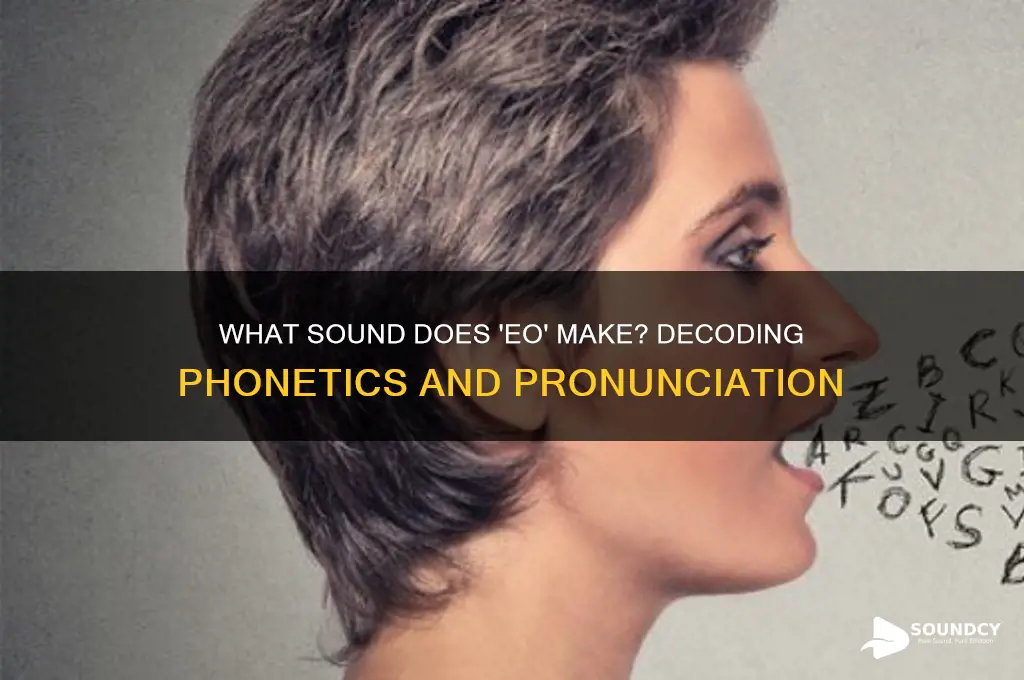 what sound does eo make