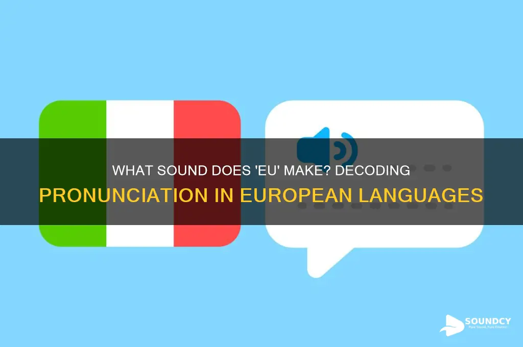 what sound does eu make