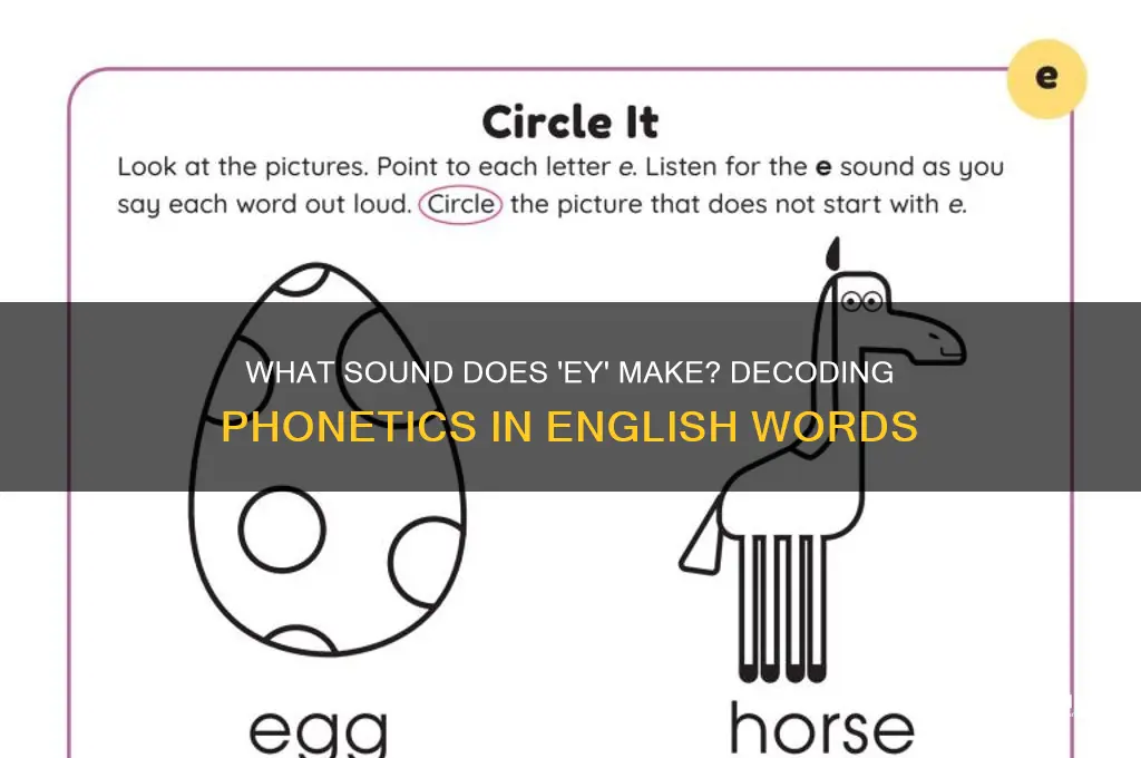 what sound does ey make