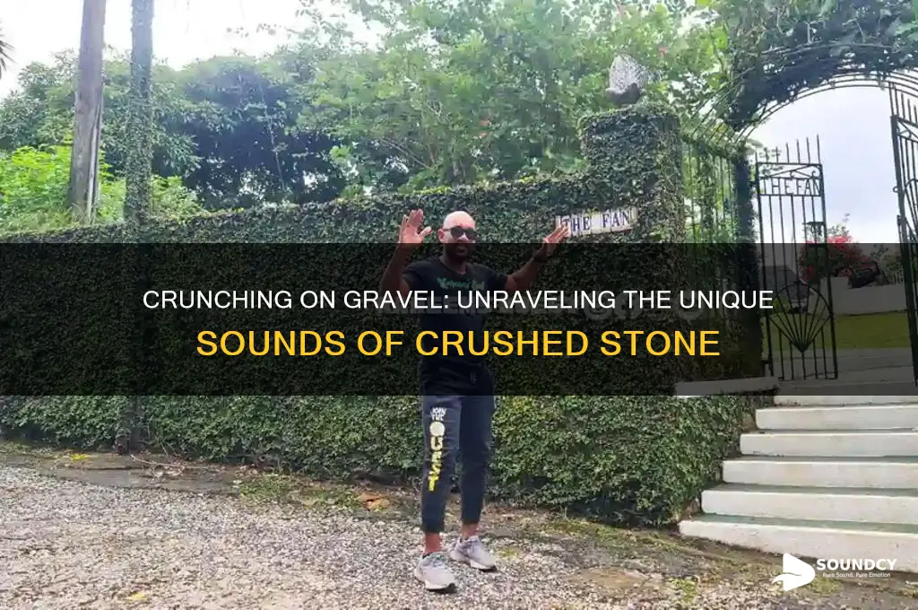 what sound does gravel make