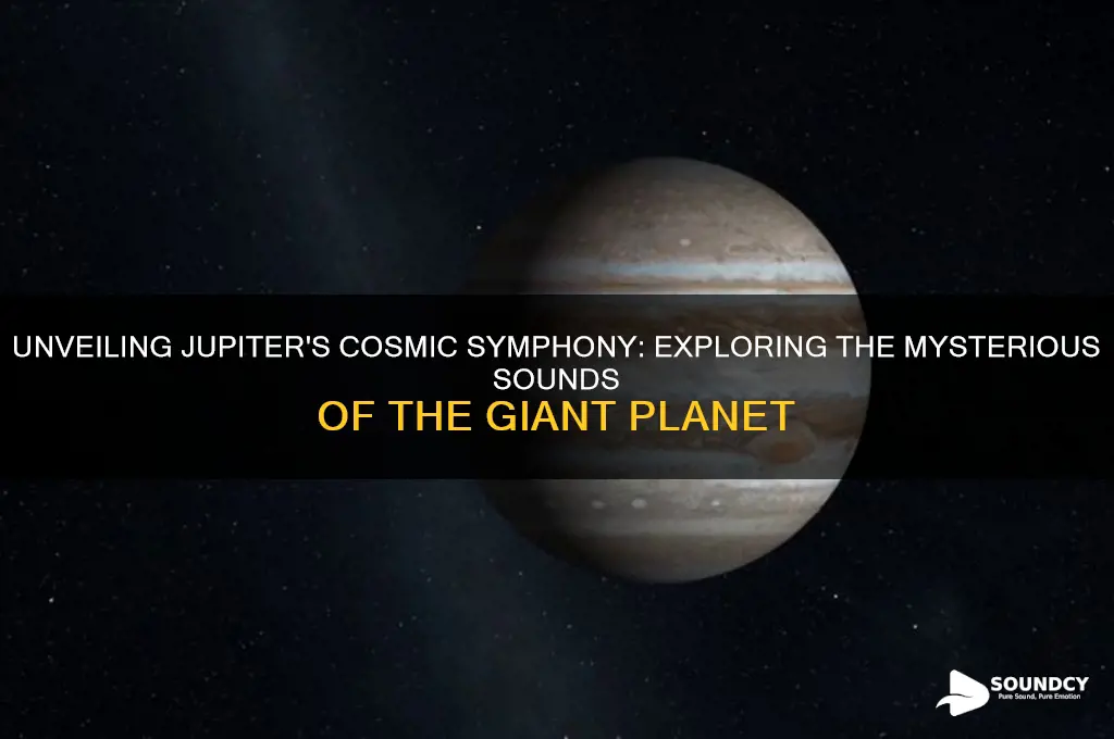 what sound does jupiter make