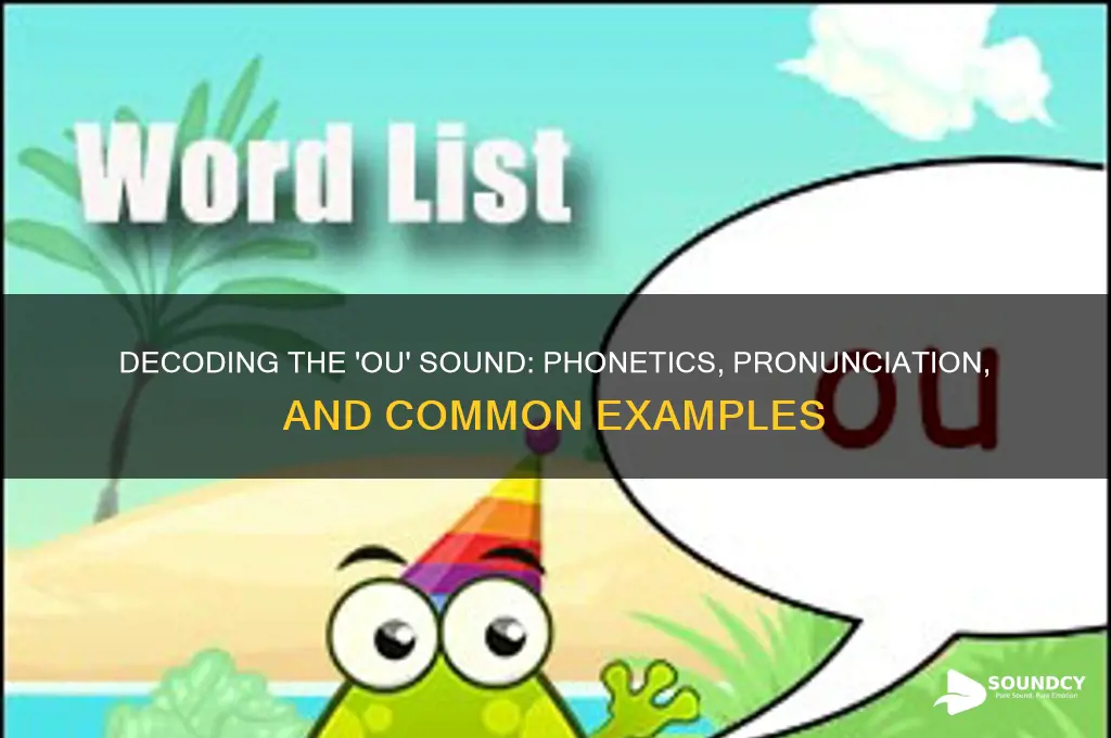 what sound does ou make