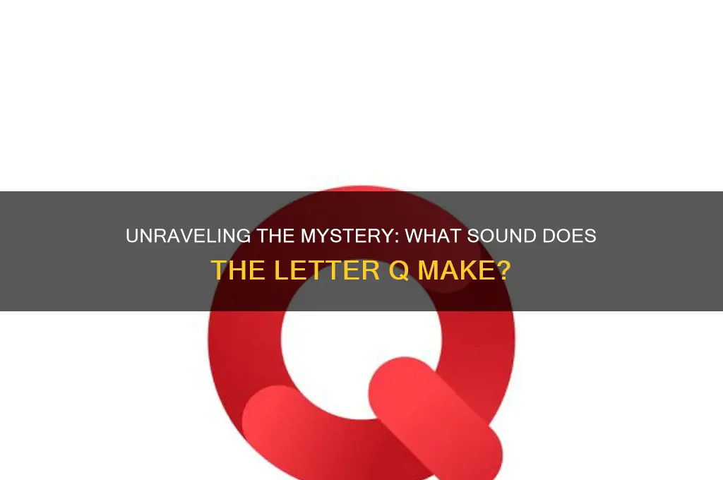 what sound does q make