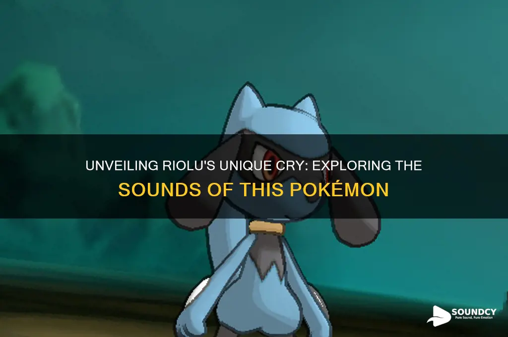 what sound does riolu make