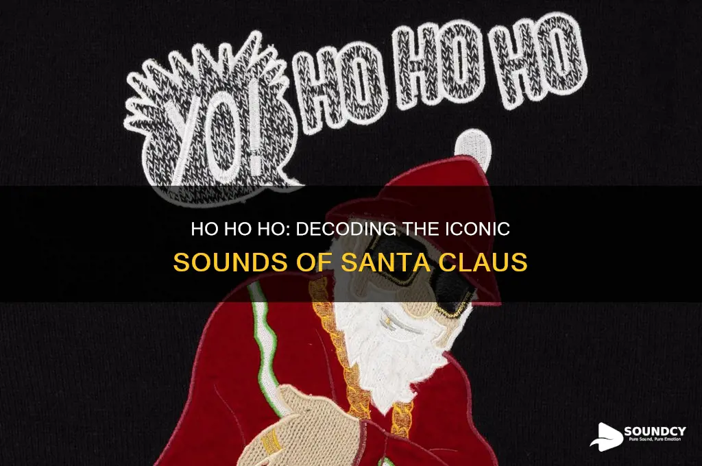 what sound does santa make