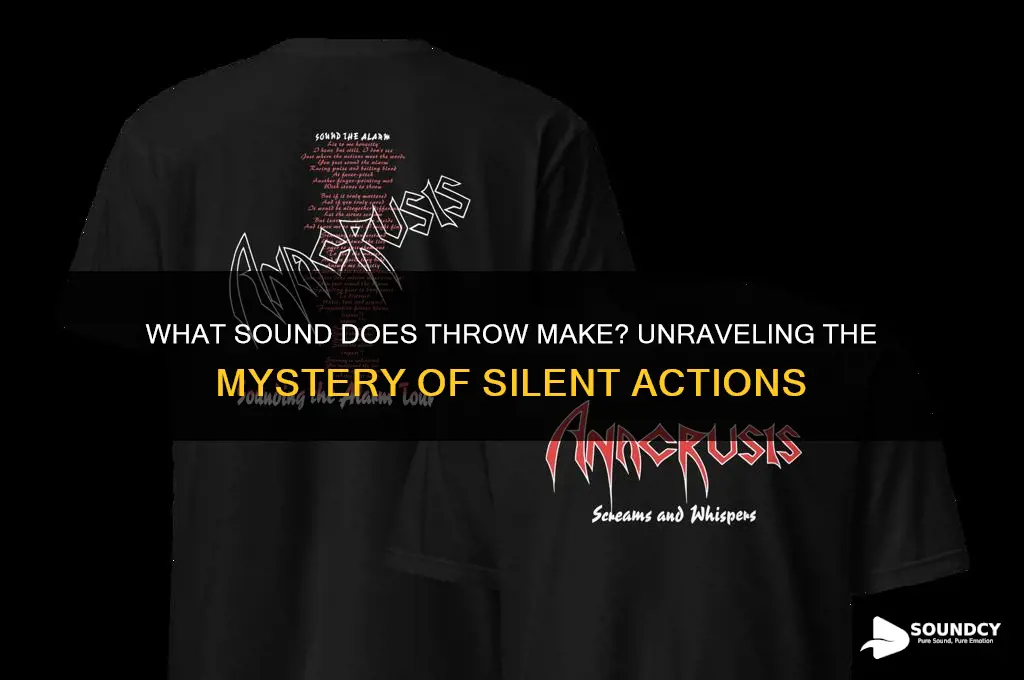 what sound does throw make