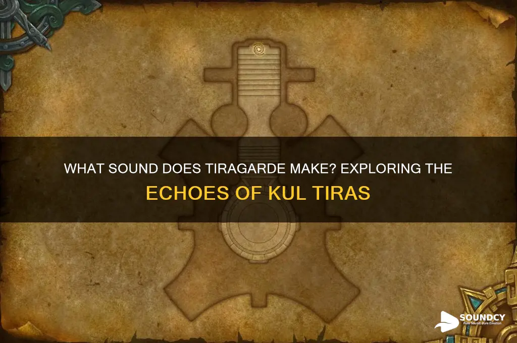 what sound does tiragarde make