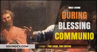 Sacred Sounds: Understanding the Meaning Behind Communion Blessings