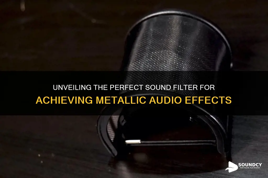 what sound filter makes metalicc