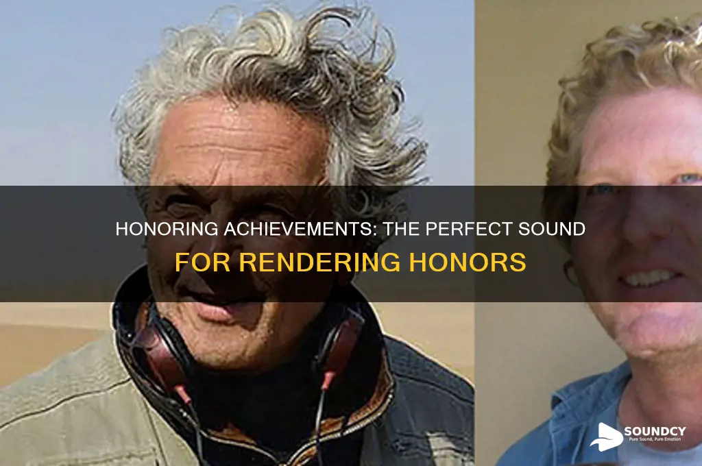 what sound for rendering honors