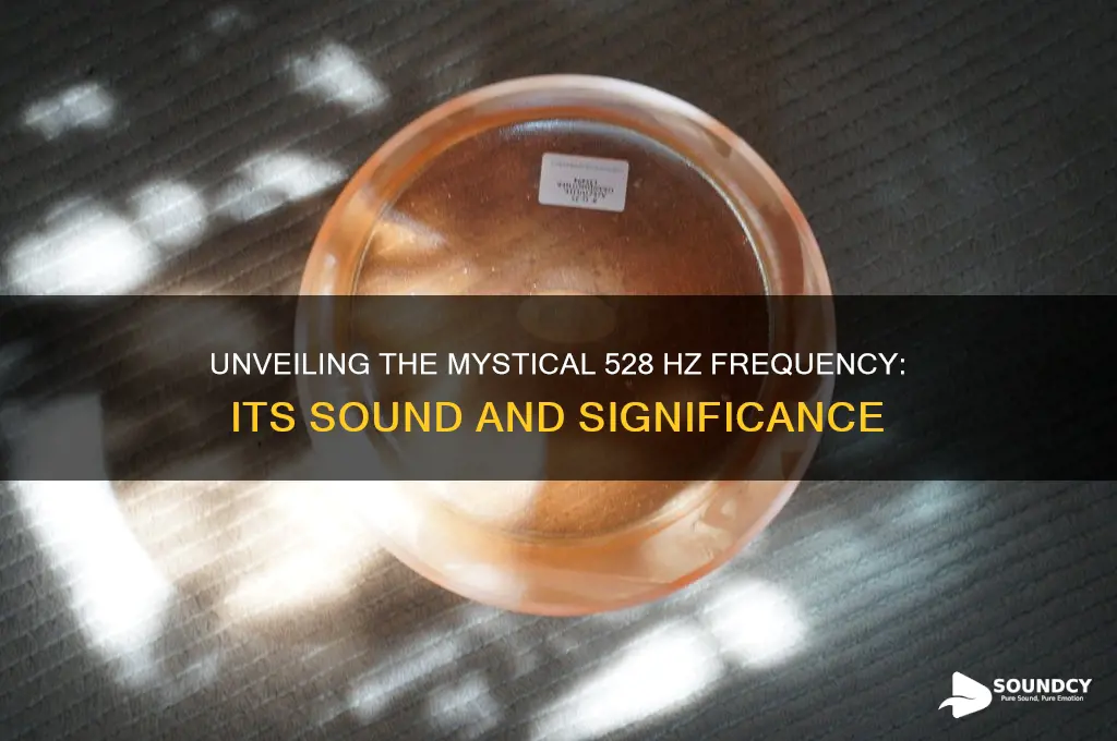 what sound is 528 hz