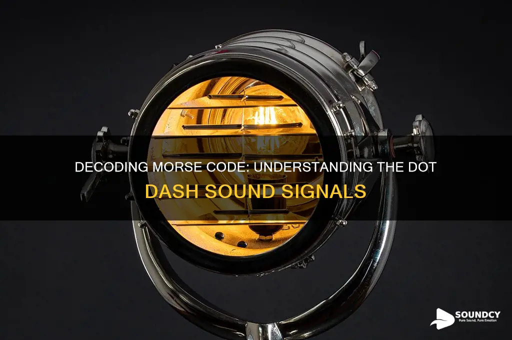 what sound is dot dash