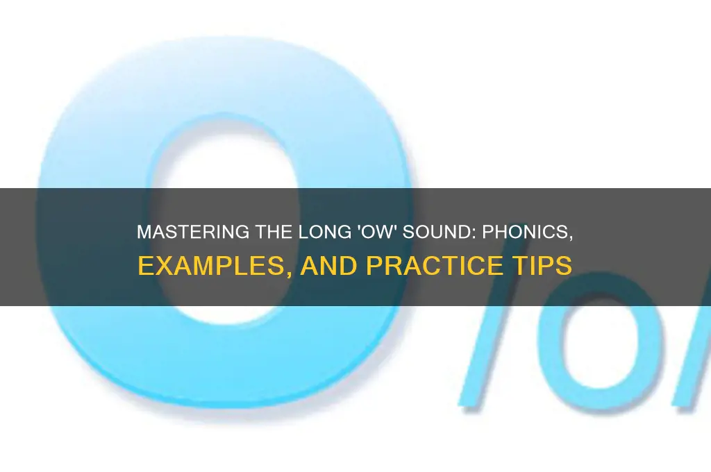 what sound is long ow