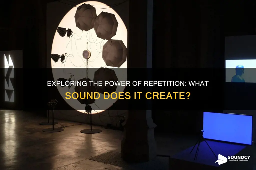 what sound is the reptition