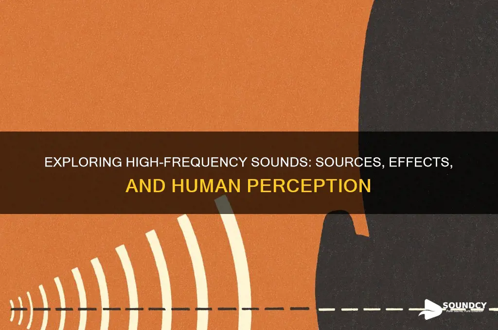 what sound make high frequency