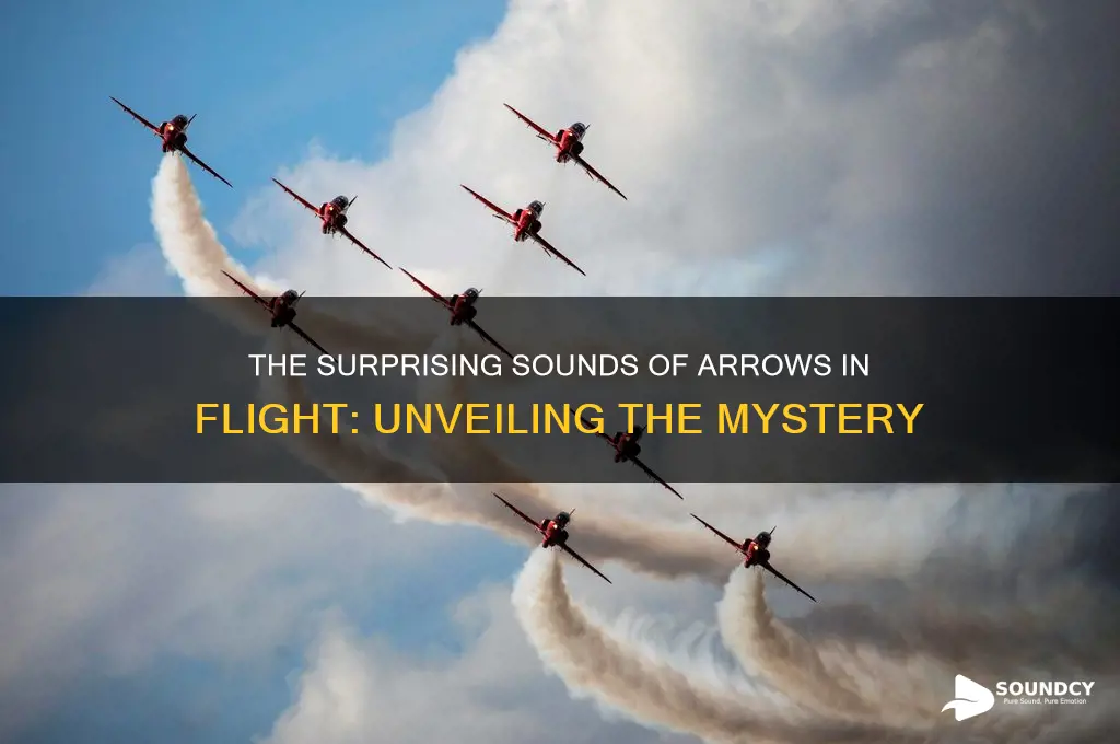 what sound to arrows make
