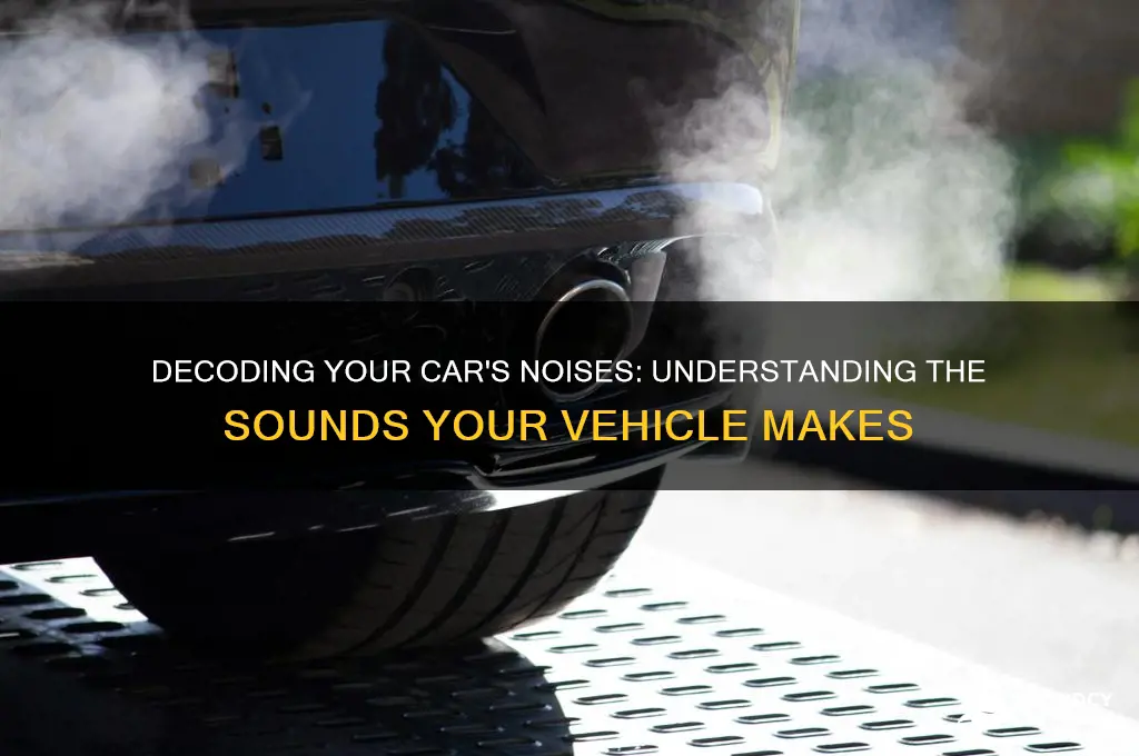 what sound your car makes