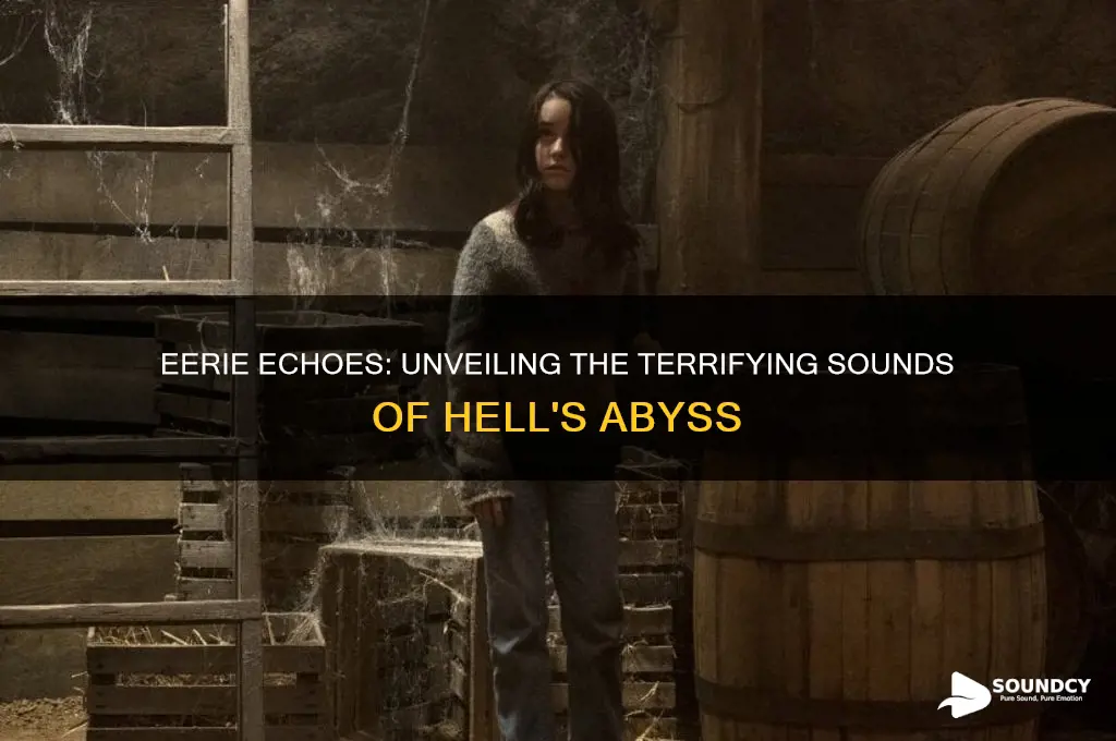 what sounds are in hell