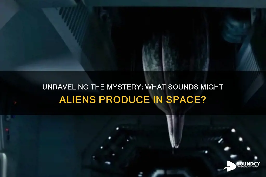 what sounds do aliens make