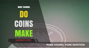 The Clinking, Jingling, and Tinkling: Exploring the Sounds of Coins