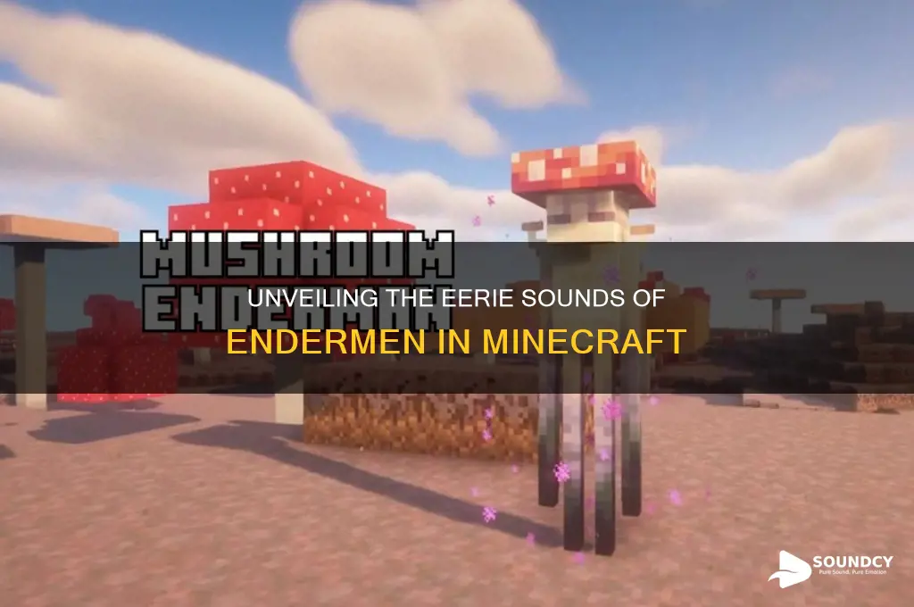 what sounds do endermen make