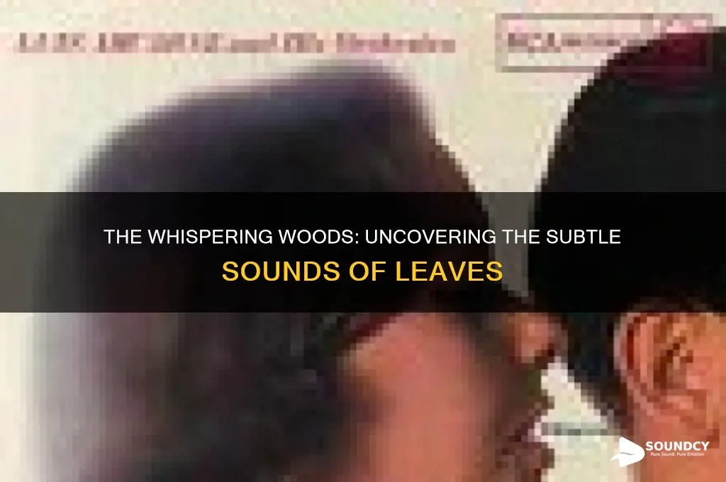 what sounds do leaves make