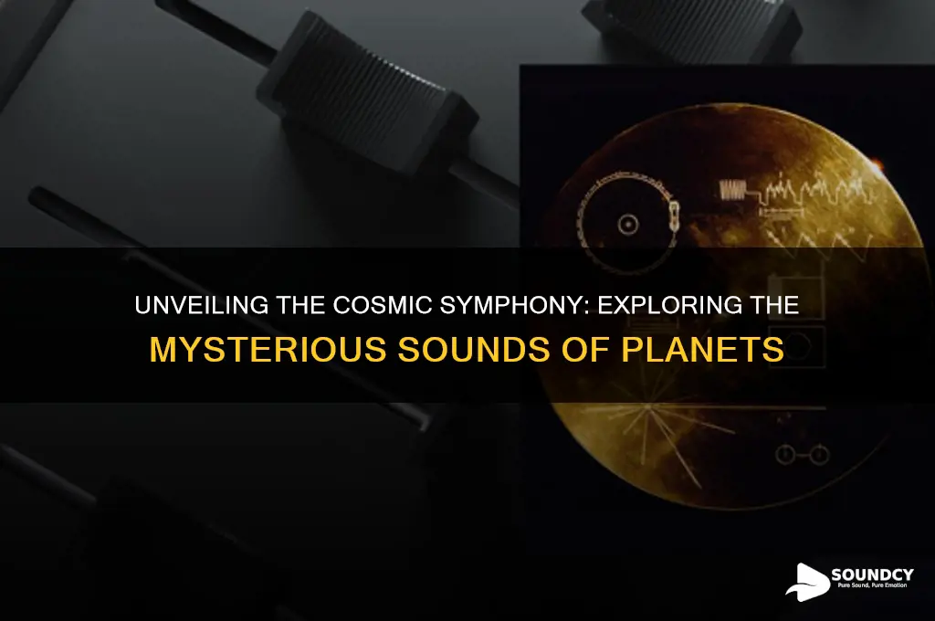what sounds do planets make
