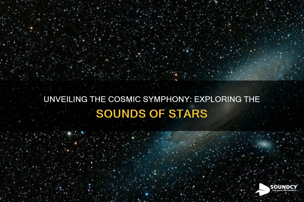what sounds do stars make