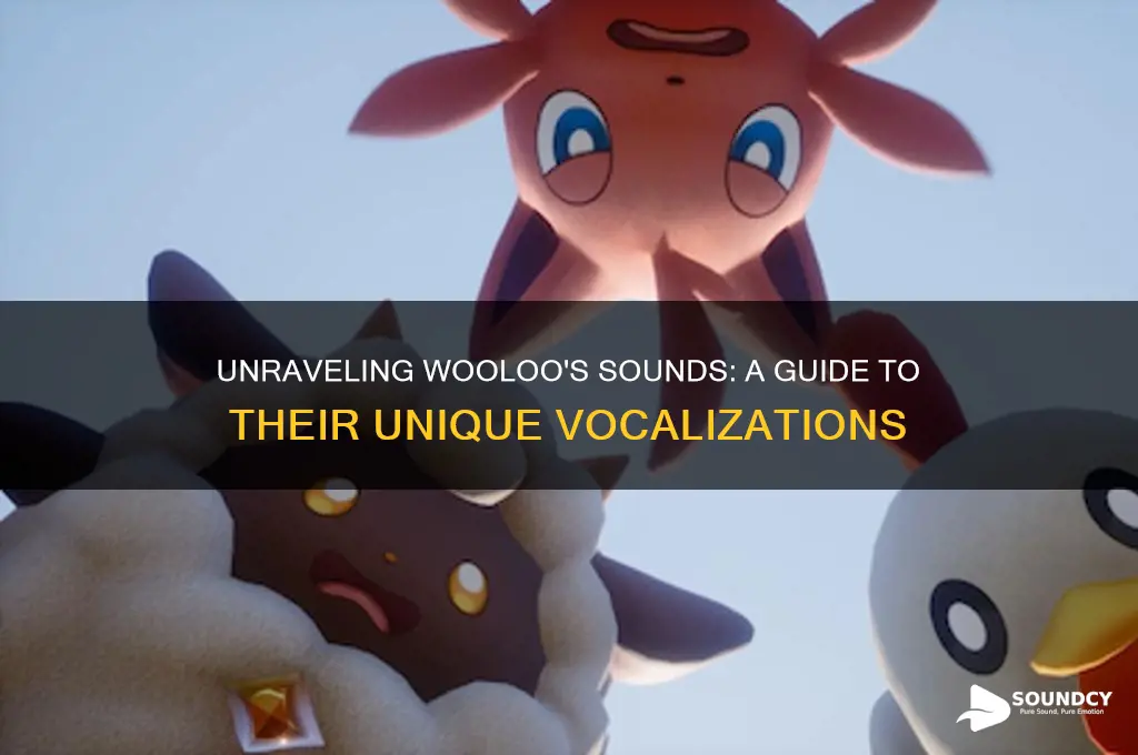 what sounds do wooloo make