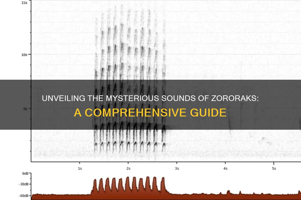 what sounds do zororak make