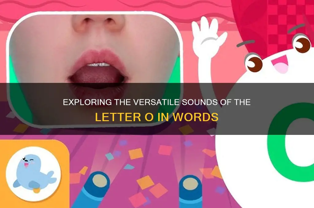 what sounds does o make
