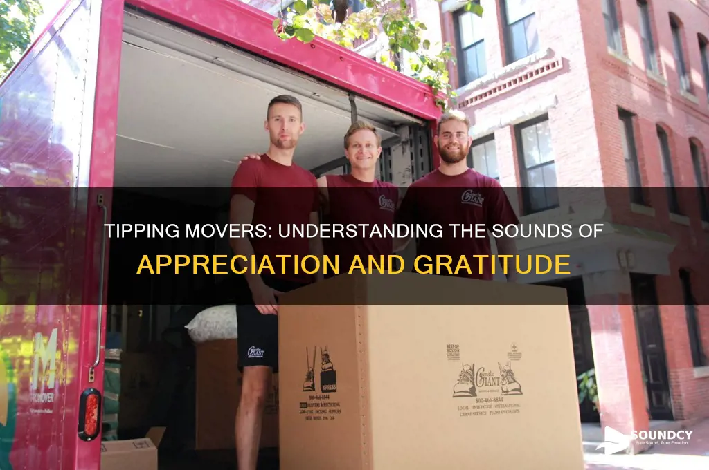 what sounds i tip movers