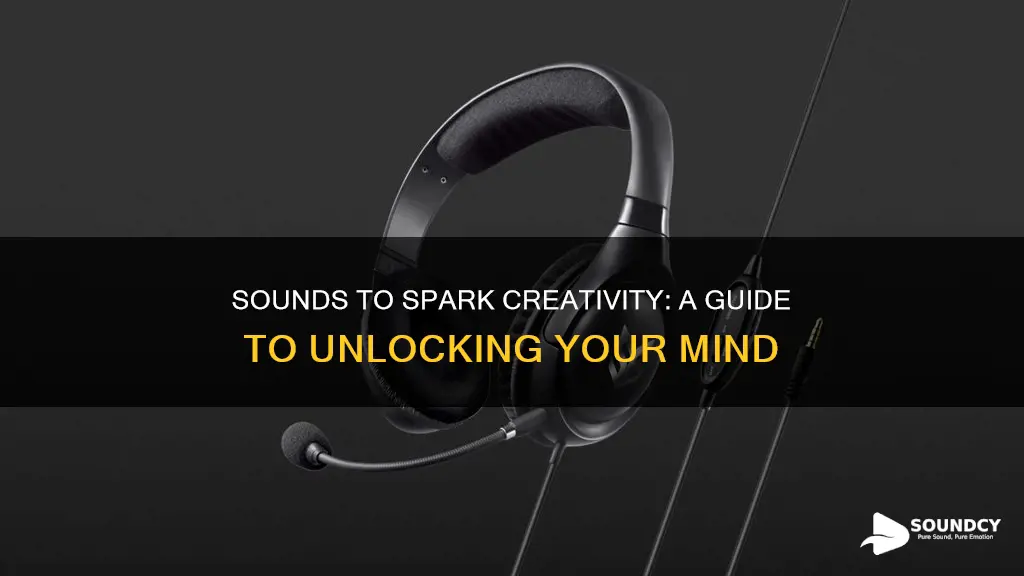 what the best sounds for creativity