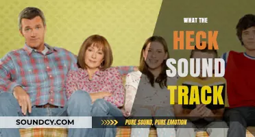 Unraveling the Mystery: What the Heck Soundtrack Explained