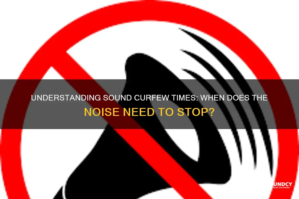 what time is sound curfew