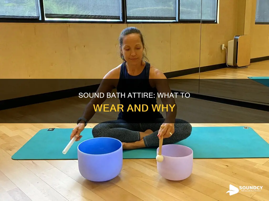 what to wear to sound bath