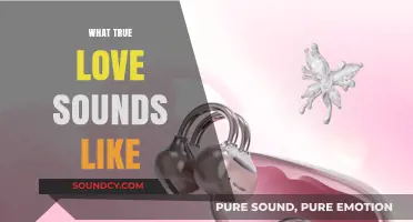 What True Love Sounds Like: The Unspoken Language of the Heart