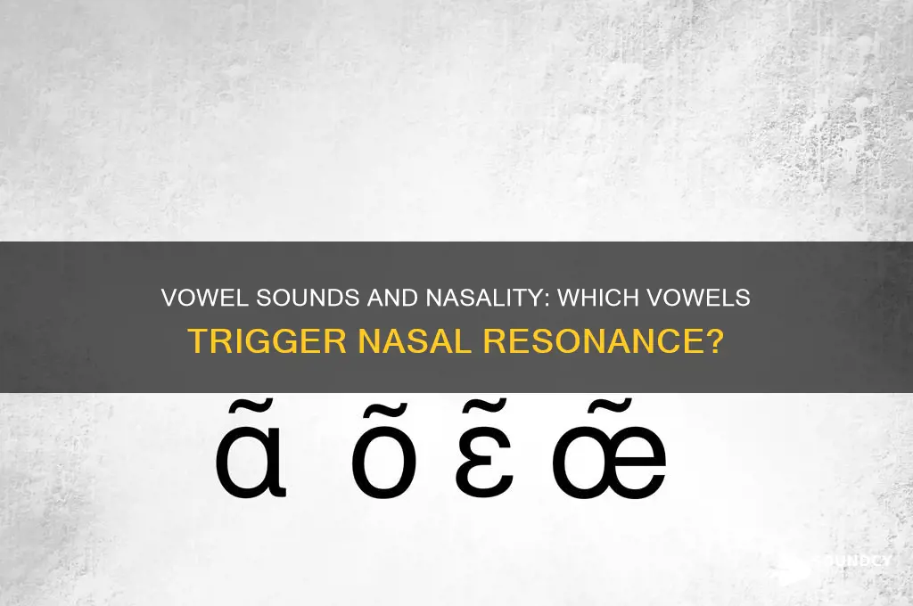 what vowel sounds cause nazel