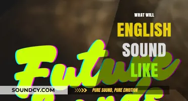The Future of English: How Language Evolution Will Reshape Its Sound