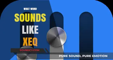 Unraveling the Mystery: What Word Sounds Like 'Xeq' in English?