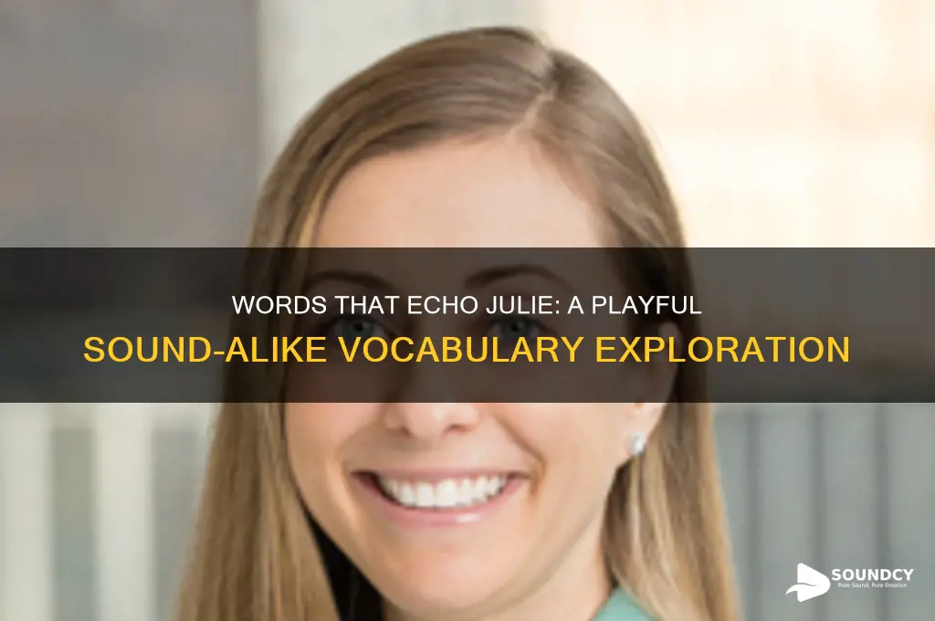 what words sound like julie