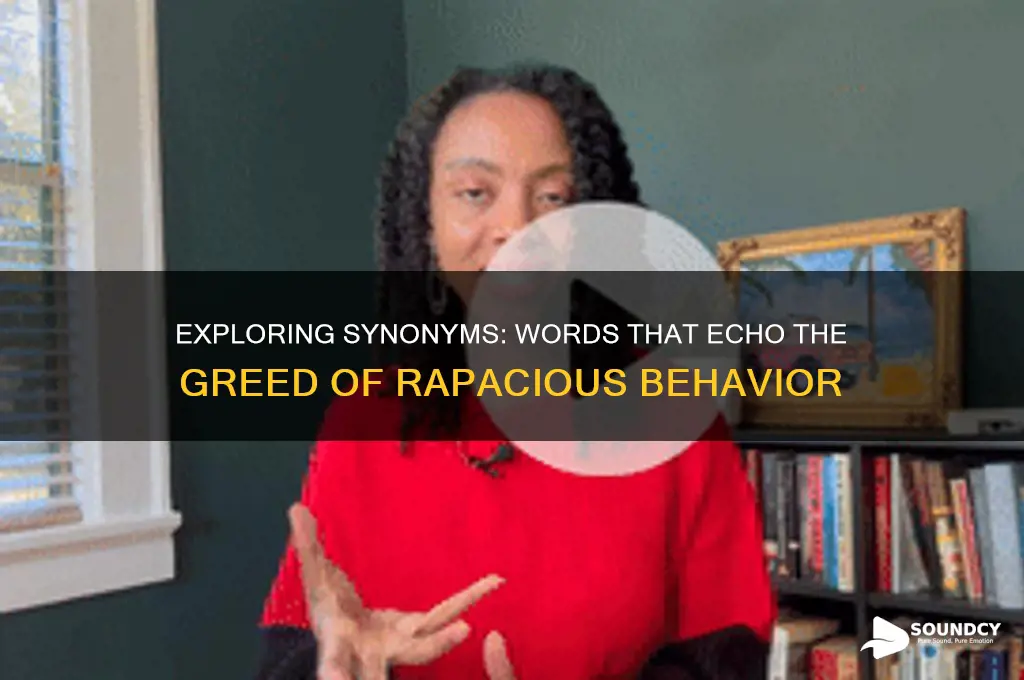 what words sound like rapacious