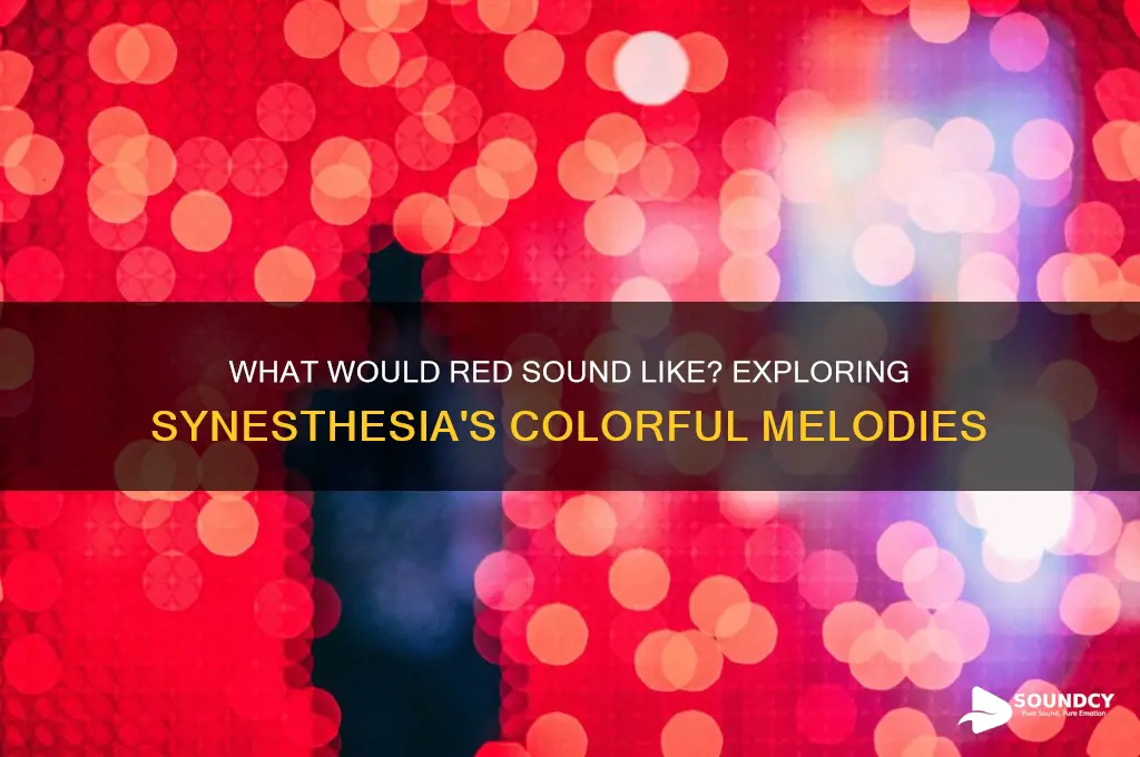 what would red sound like