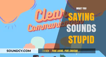Your Words Sound Stupid: How to Communicate Clearly and Effectively
