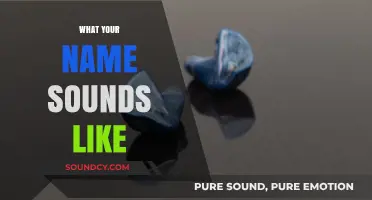 What Your Name Sounds Like: Unraveling the Hidden Meanings and Impressions