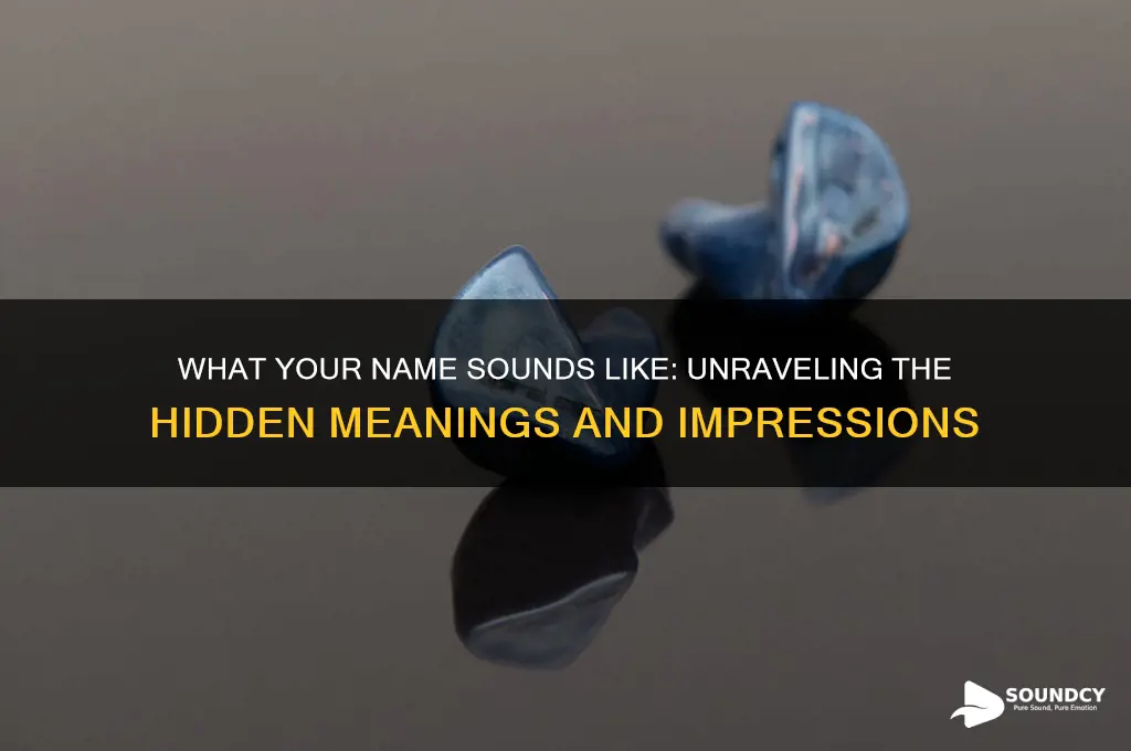 what your name sounds like