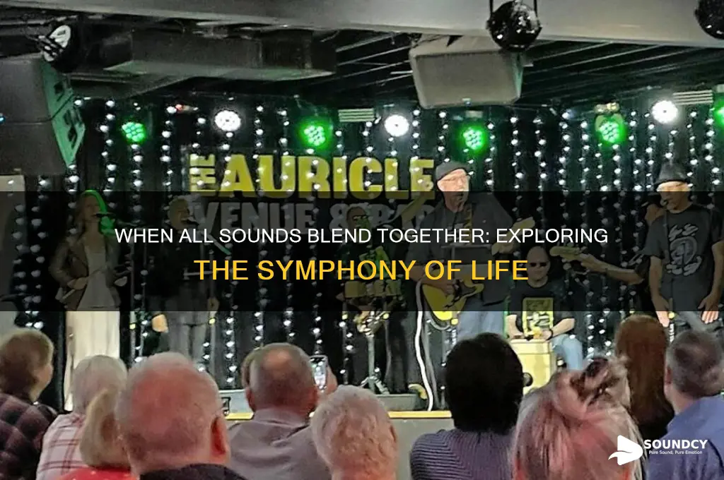 when all sound bkend together