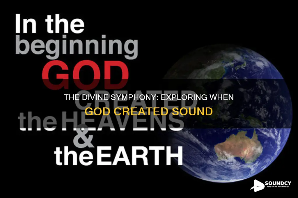 when did god create sound