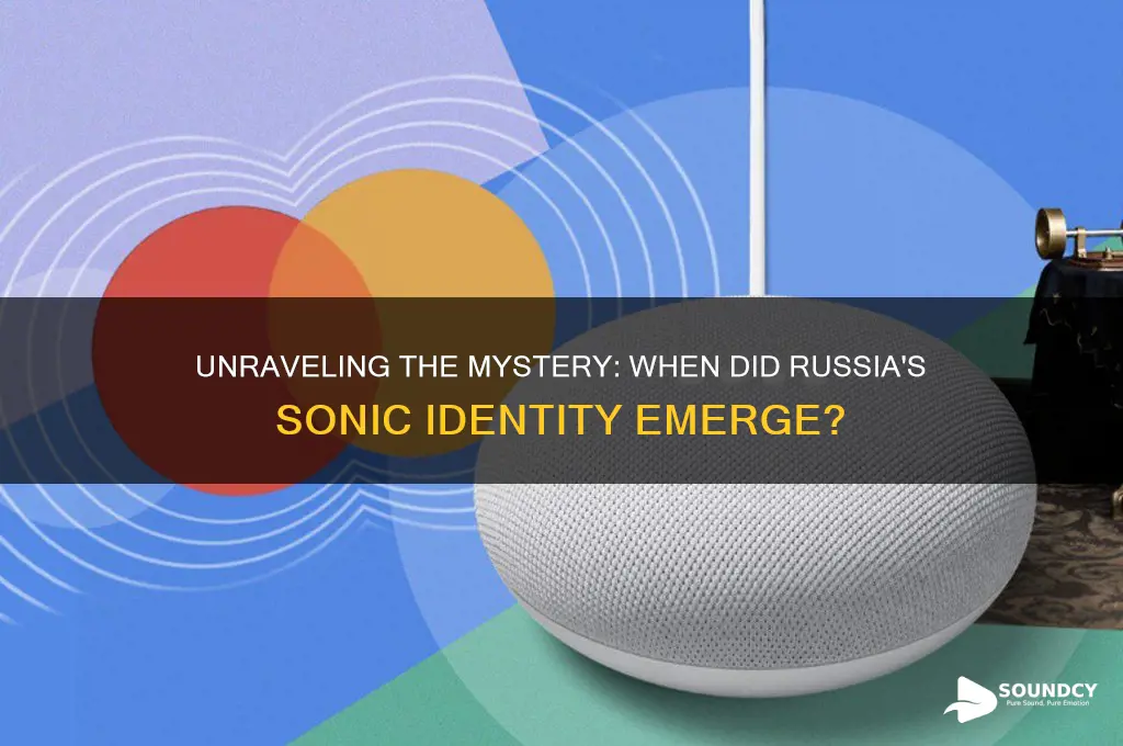 when did they sound russia