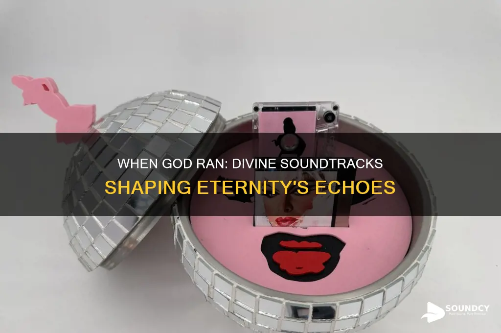when god ran sound track